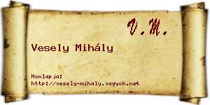 Vesely Mihály névjegykártya